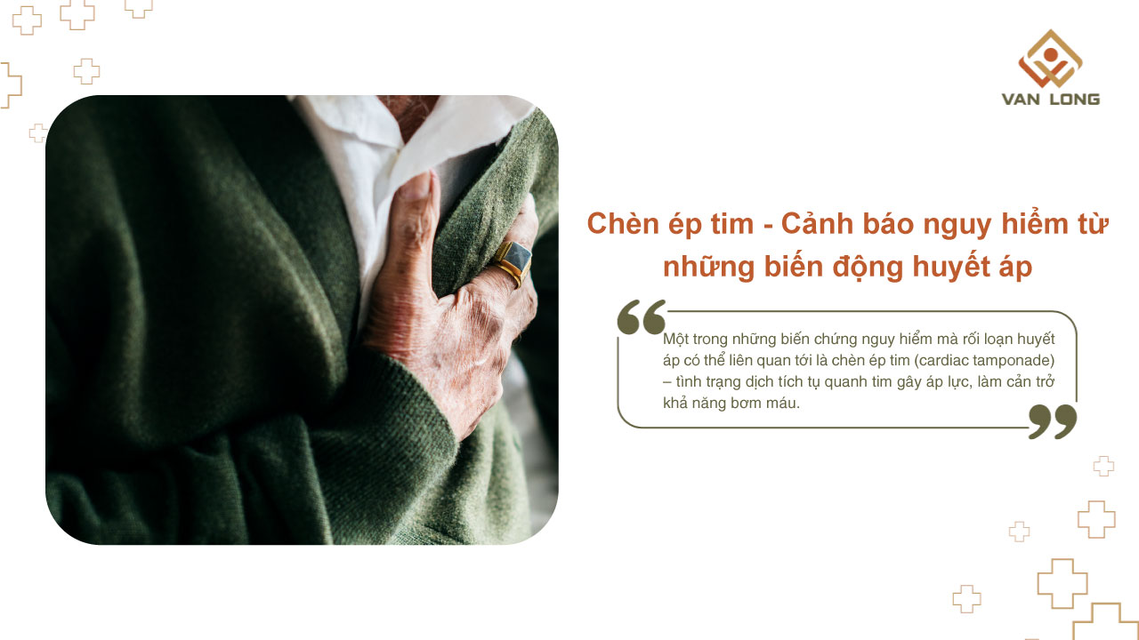 Chèn ép tim – cảnh báo nguy hiểm từ những biến động huyết áp