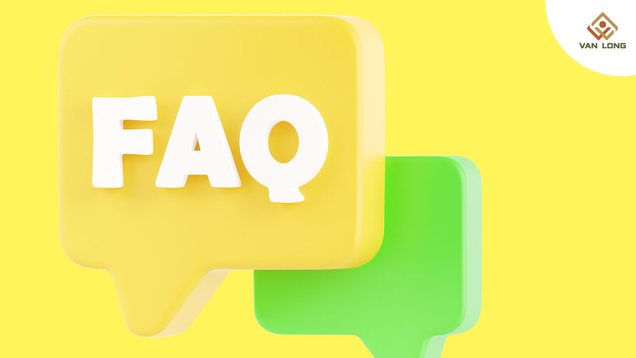 FAQ – Câu hỏi thường gặp