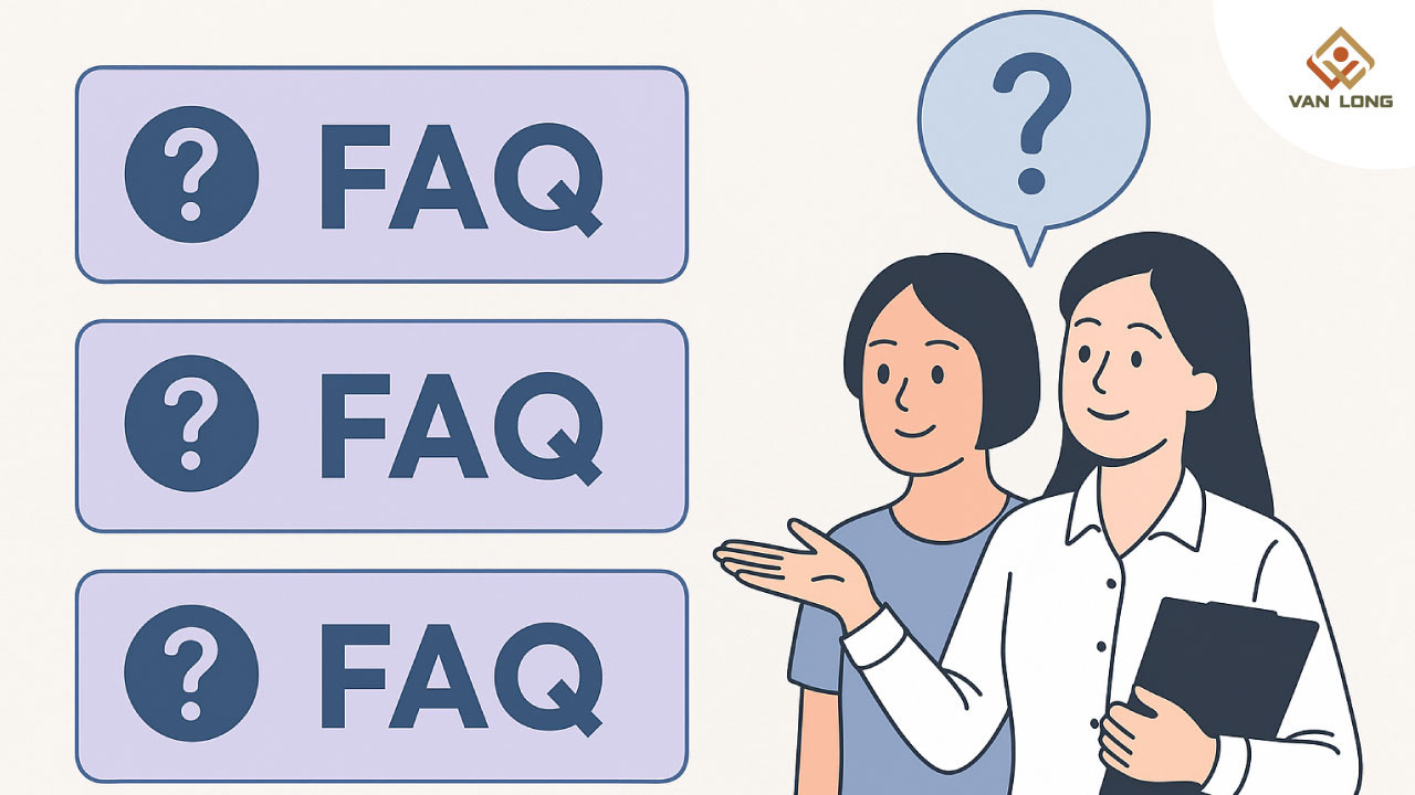 FAQ – Câu hỏi thường gặp