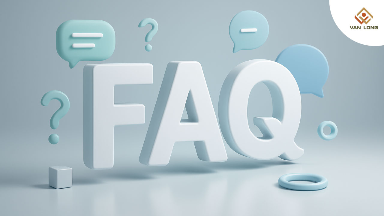 FAQ – Giải đáp thắc mắc thường gặp
