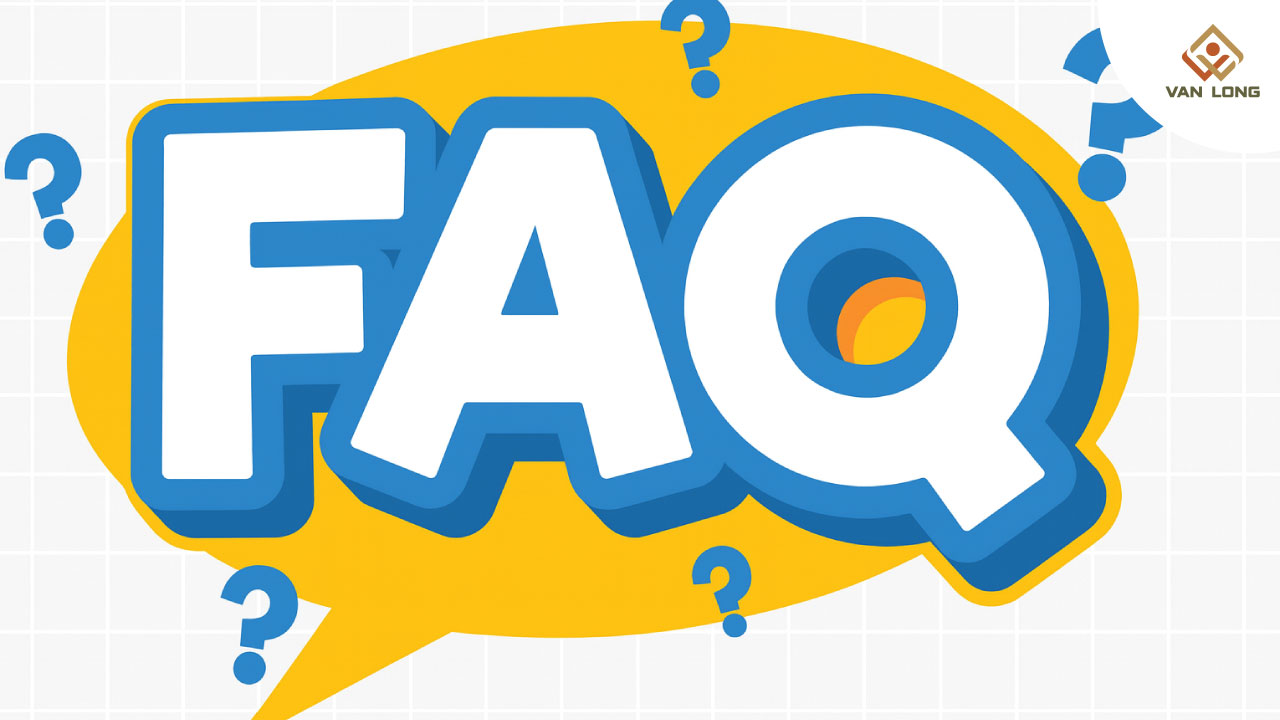 FAQ – Giải đáp thắc mắc thường gặp