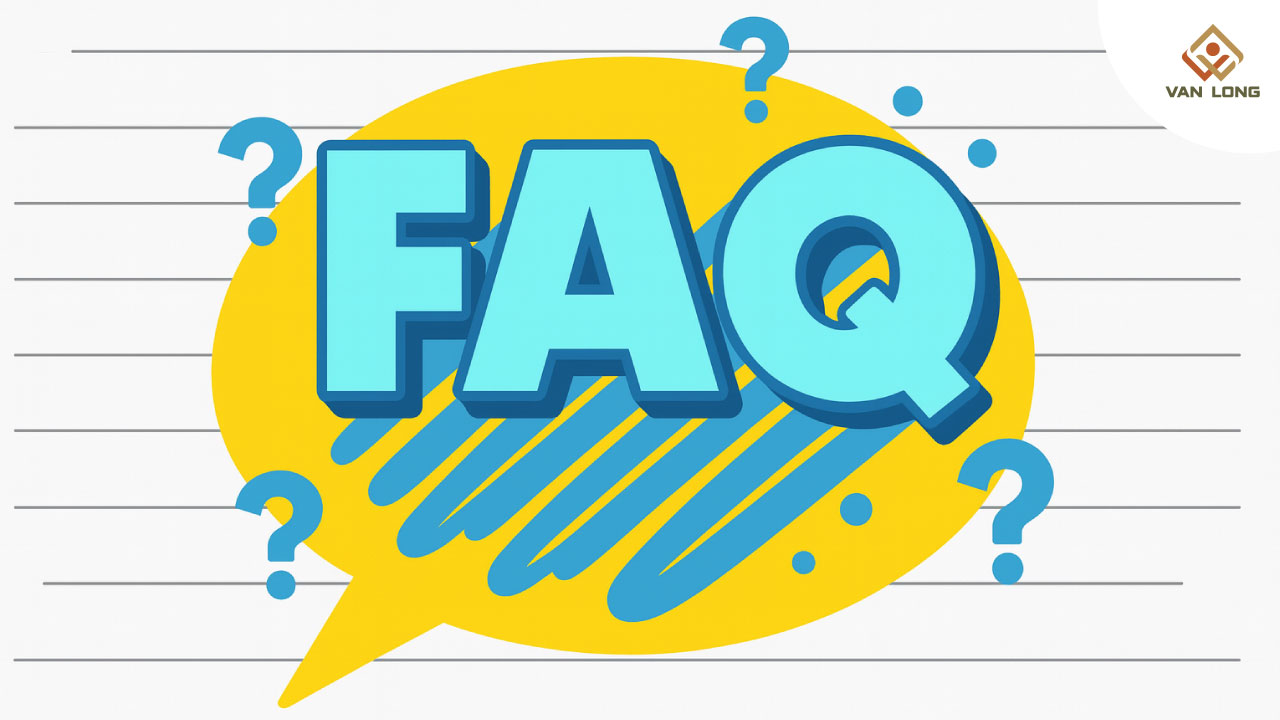 FAQ – Giải đáp thắc mắc thường gặp