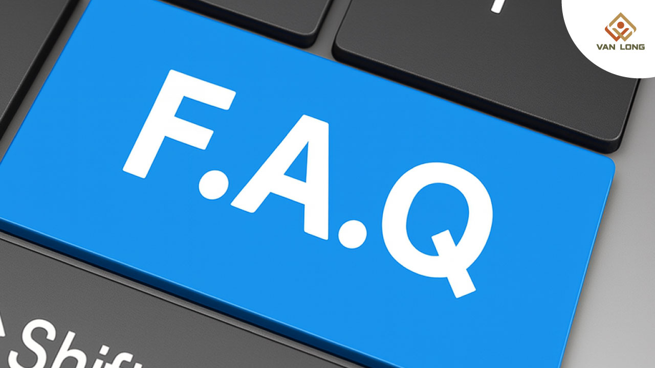 FAQ – Giải đáp thắc mắc thường gặp