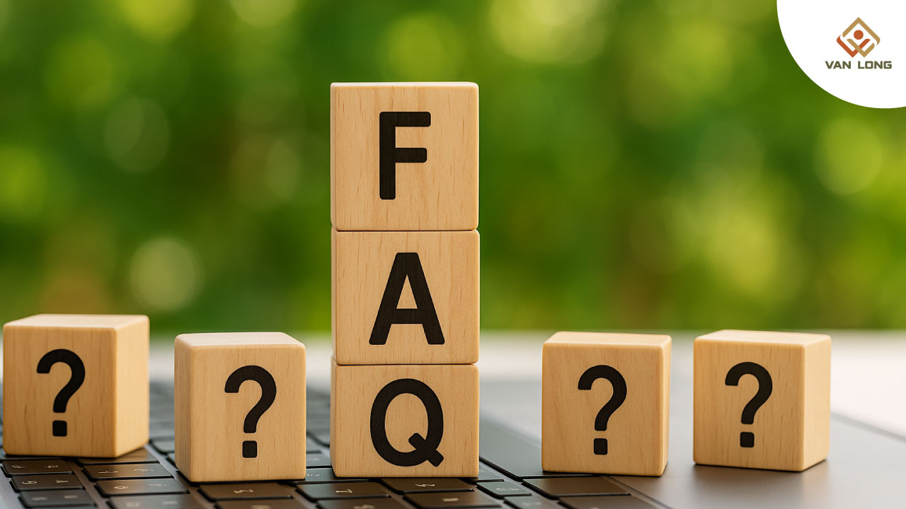 FAQ – Giải đáp thắc mắc thường gặp