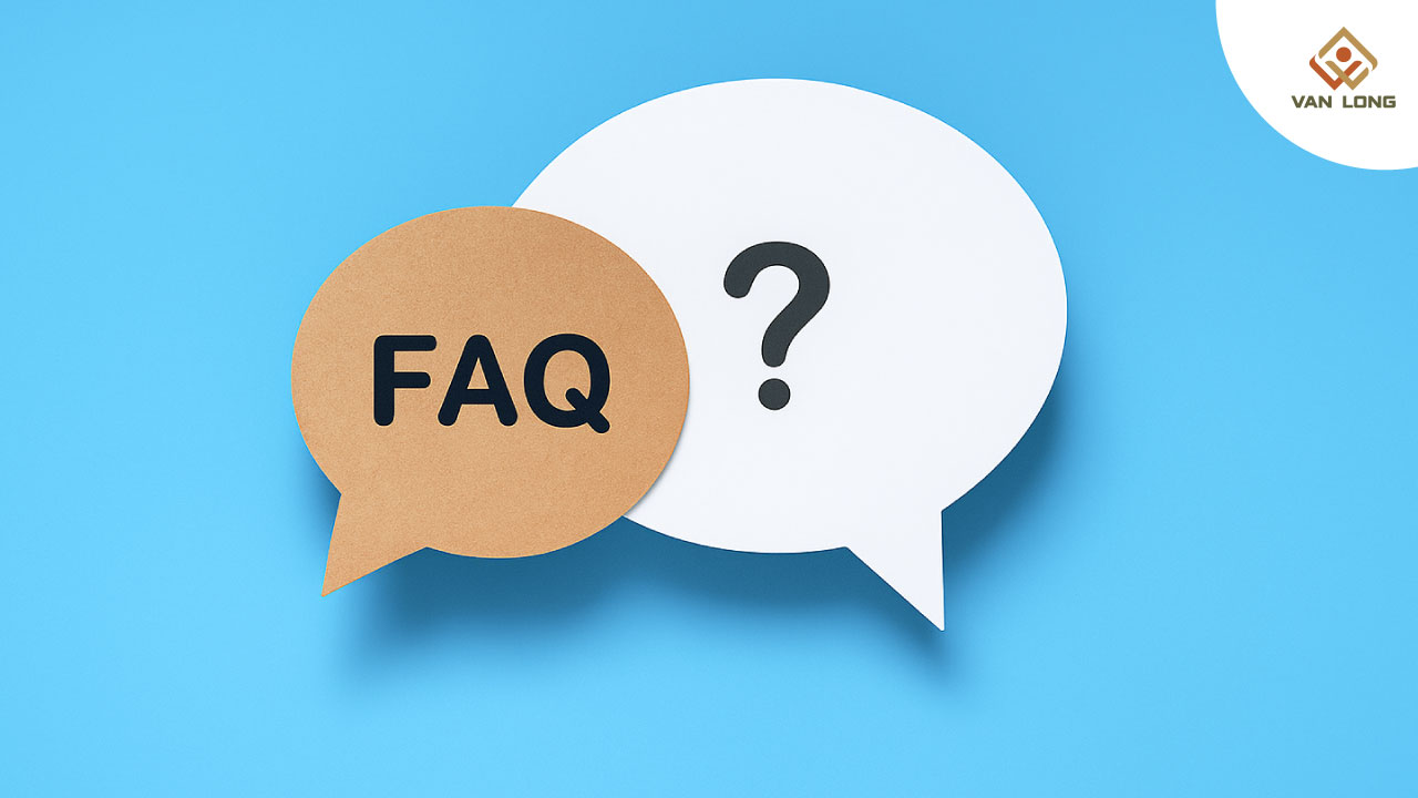 FAQ – Giải đáp thắc mắc thường gặp