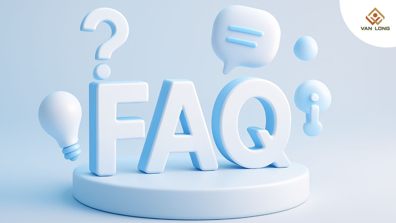 FAQ – Giải đáp thắc mắc thường gặ