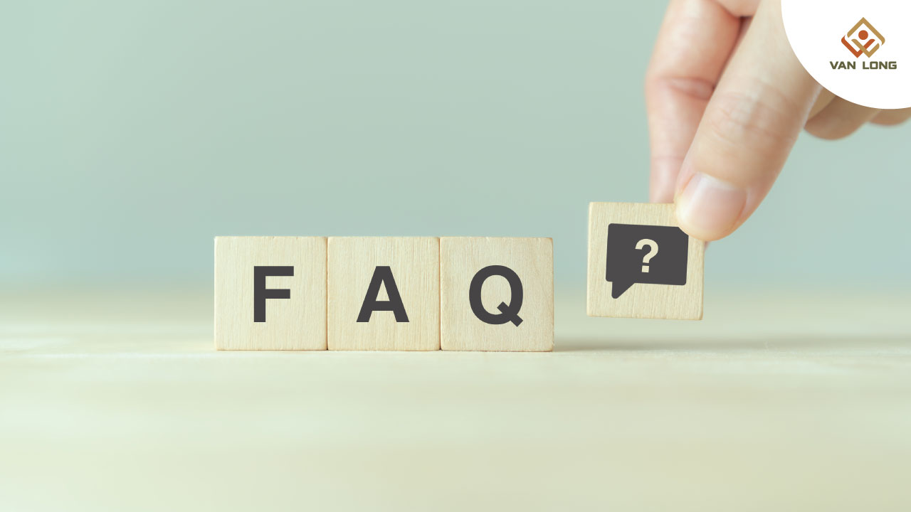  FAQ – Giải đáp thắc mắc thường gặp