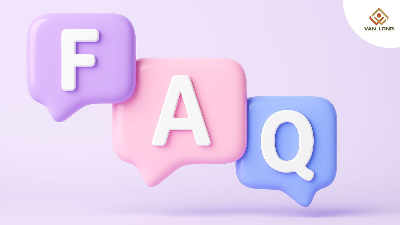Câu hỏi thường gặp (FAQ)