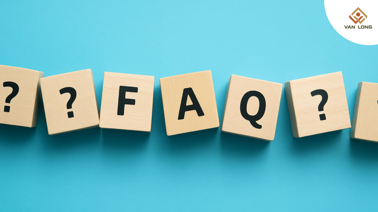 FAQ – Giải đáp thắc mắc thường gặp