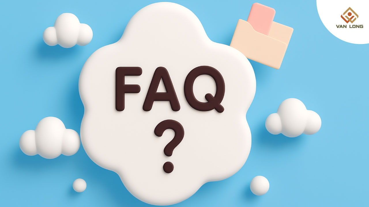 FAQ – Giải đáp thắc mắc thường gặp