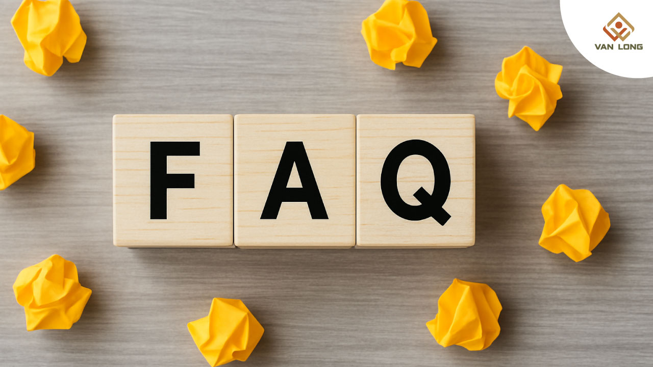  FAQ – Giải đáp thắc mắc thường gặp