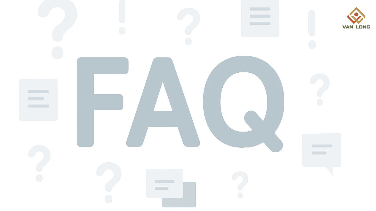 FAQ – Giải đáp thắc mắc thường gặp