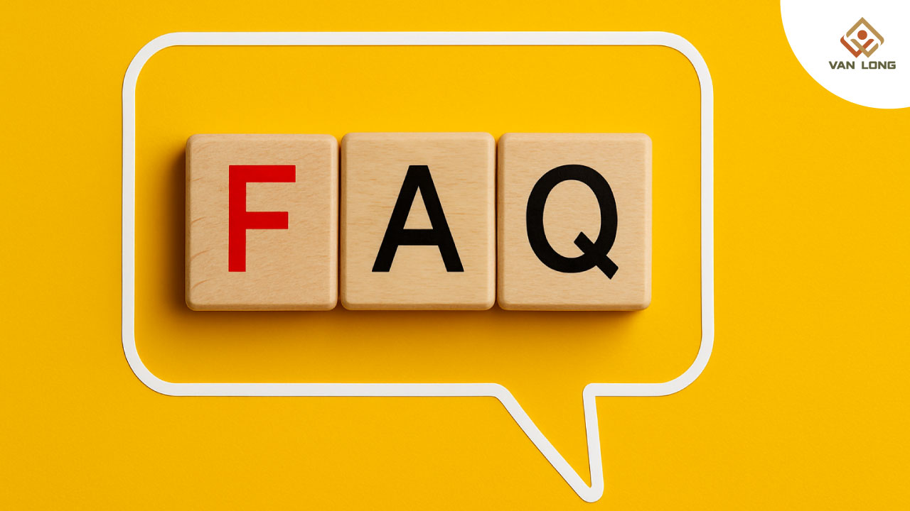 FAQ – Giải đáp thắc mắc thường gặp