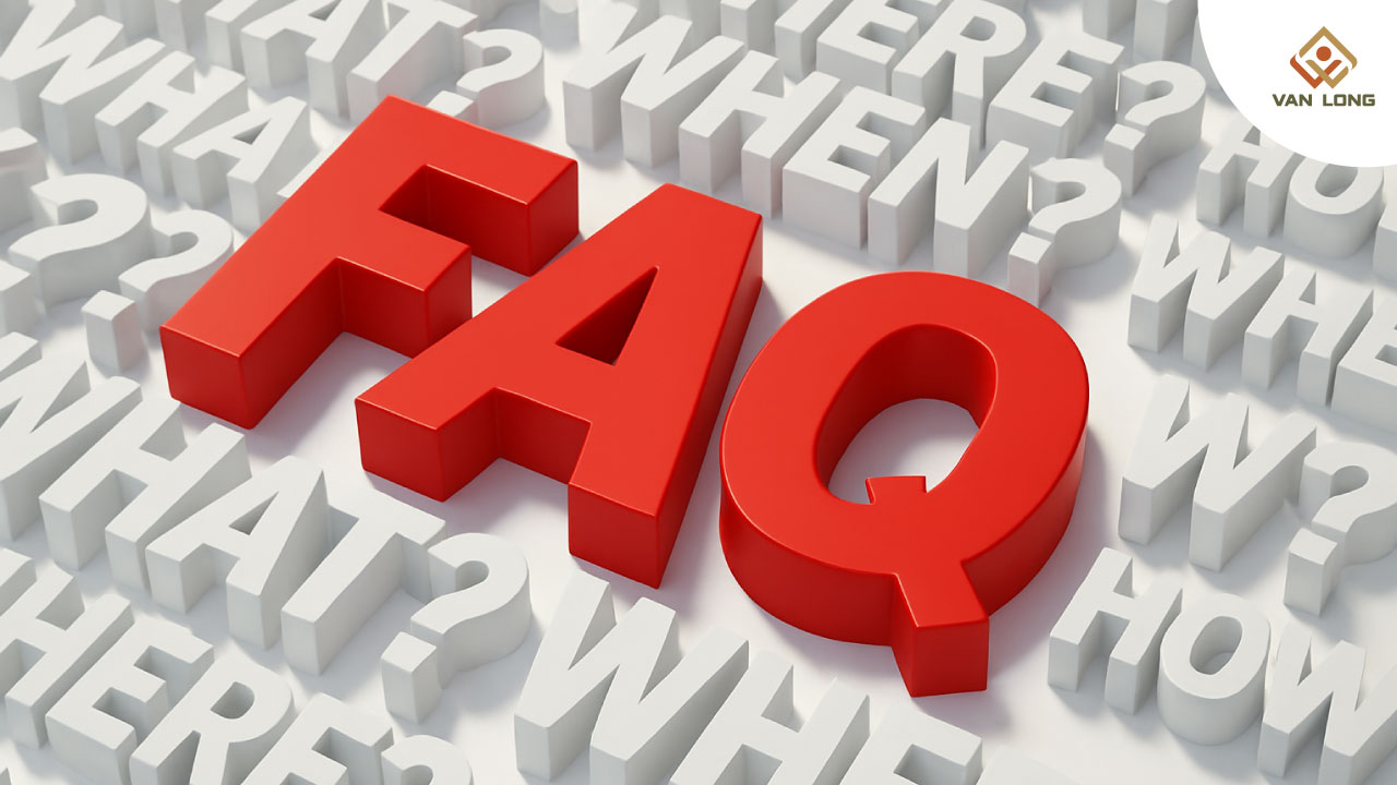 FAQ – Câu hỏi thường gặp