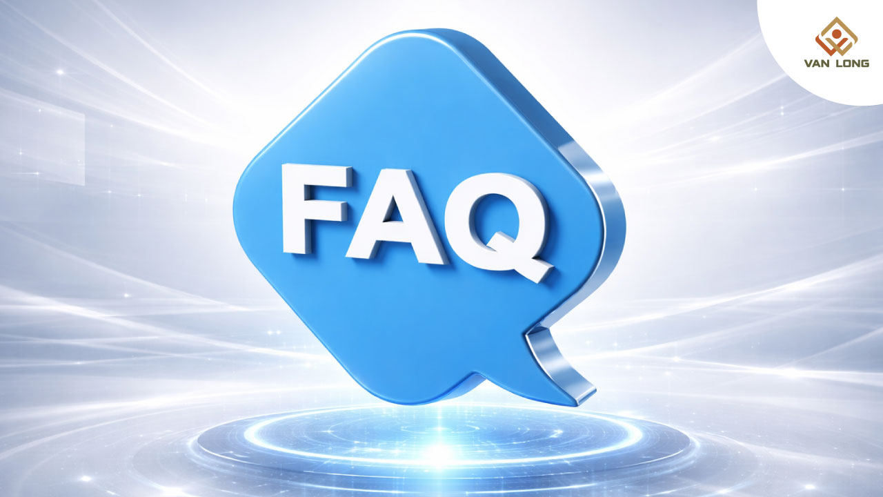 FAQ – Câu hỏi thường gặp